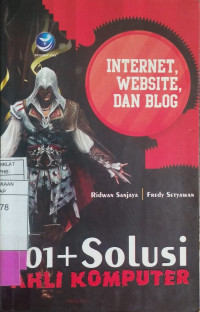 Image of 101+ Solusi Ahli Komputer: Internet, Website, dan Blog