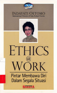 Image of Ethics @ Work: Pintar Membawa Diri Dalam Segala Situasi