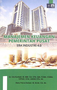 Image of Manajemen Keuangan Pemerintah Pusat: Era Industri 4.0