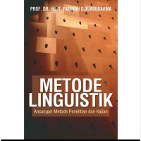 Image of Metode Linguistik : Ancangan Metode Penelitian dan Kajian