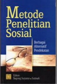 Image of Metode Penelitian Sosial: Berbagai Alternatif Pendekatan