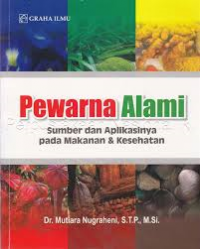 Image of Pewarna Alami : Sumber dan Aplikasinya pada Makanan & Kesehatan