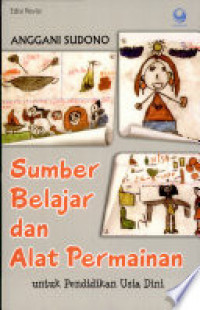 Image of Sumber Belajar dan Alat Permainan Untuk Pendidikan Usia Dini